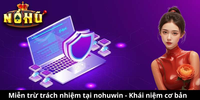 Miễn trừ trách nhiệm - Khái niệm cơ bản